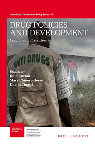 Beispielbild fr Drug Policies and Development: Conflict and Coexistence zum Verkauf von Revaluation Books