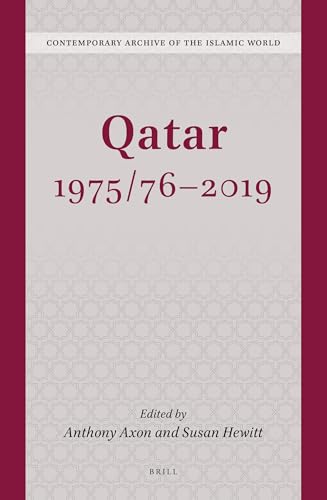 Stock image for Qatar 1975/76-2019 (Contemporary Archive of the Islamic World) for sale by Books From California