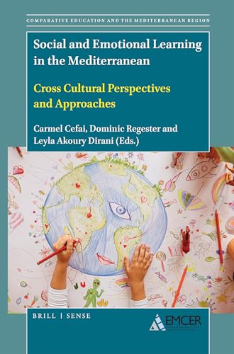 Imagen de archivo de Social and Emotional Learning in the Mediterranean: Cross Cultural Perspectives and Approaches a la venta por Buchpark