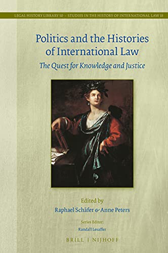 Beispielbild fr Politics and the Histories of International Law zum Verkauf von Brook Bookstore On Demand