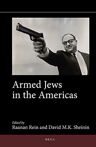 Beispielbild fr Armed Jews in the Americas zum Verkauf von ERIC CHAIM KLINE, BOOKSELLER (ABAA ILAB)