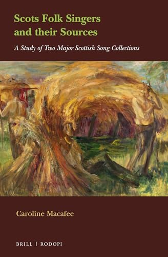 Stock image for Scots Folk Singers and Their Sources: A Study of Two Major Scottish Song Collections for sale by ThriftBooks-Atlanta
