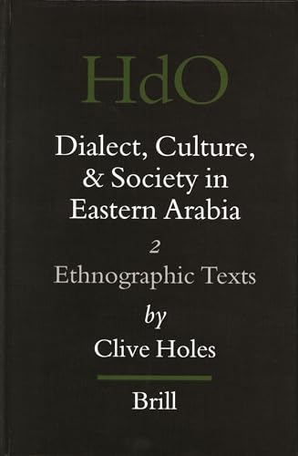 Imagen de archivo de Dialect, Culture, and Society in Eastern Arabia, Ethnographic Texts a la venta por Revaluation Books