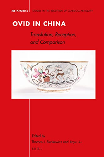 Imagen de archivo de Ovid in China: Reception, Translation, and Comparison: 22 (Metaforms) a la venta por Revaluation Books
