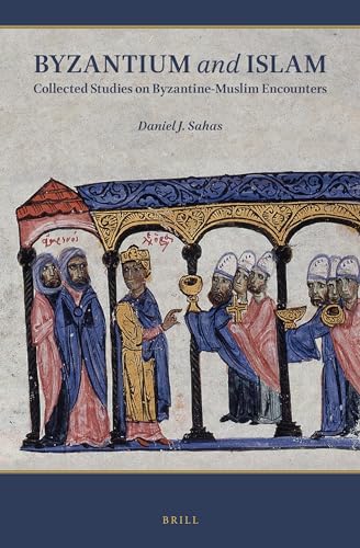 Stock image for Byzantium and Islam: Collected Studies on Byzantine-Muslim Encounters for sale by Revaluation Books