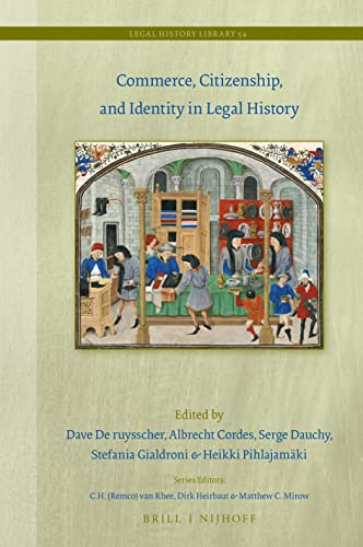 Stock image for Commerce, Citizenship, and Identity in Legal History for sale by ThriftBooks-Atlanta