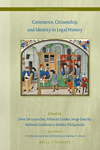 9789004472853: Commerce, Citizenship, and Identity in Legal History (Legal History Library)