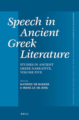 Imagen de archivo de Speech in Ancient Greek Literature a la venta por ISD LLC