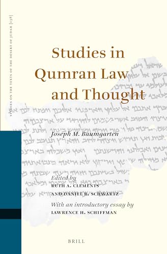 Beispielbild fr Studies in Qumran Law and Thought (Studies on the Texts of the Desert of Judah, 138) [Hardcover ] zum Verkauf von booksXpress