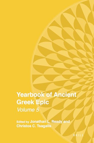 Imagen de archivo de Yearbook of Ancient Greek Epic Volume 5 (Yearbook of Ancient Greek Epic, 5) a la venta por The Compleat Scholar