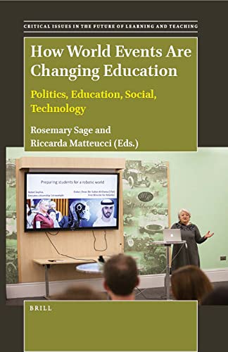 Imagen de archivo de How World Events Are Changing Education: Politics, Education, Social, Technology a la venta por Revaluation Books