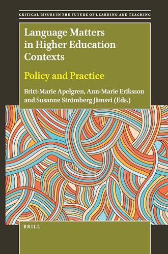 9789004507913: Language Matters in Higher Education Contexts: Policy and Practice: 22 (Critical Issues in the Future of Learning and Teaching)