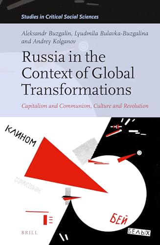 Stock image for Russia in the Context of Global Transformations: Capitalism and Communism, Culture and Revolution: 240 (Studies in Critical Social Sciences) for sale by Revaluation Books