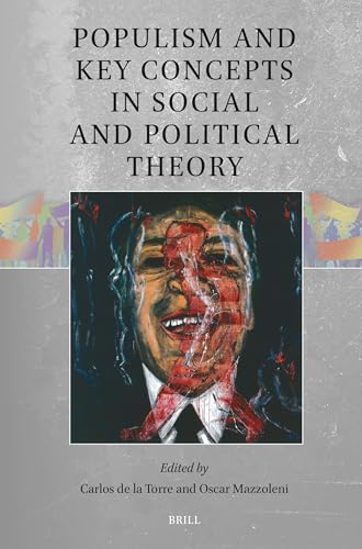 Beispielbild fr Populism and Key Concepts in Social and Political Theory: 4 (Global Populisms) zum Verkauf von Revaluation Books