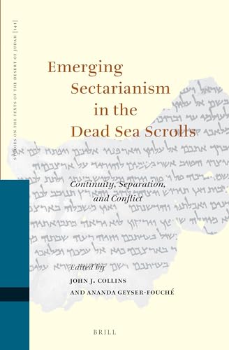 Stock image for Emerging Sectarianism in the Dead Sea Scrolls for sale by ISD LLC