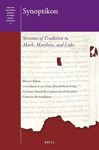 Imagen de archivo de Synoptikon: Streams of Tradition in Mark, Matthew, and Luke a la venta por Revaluation Books