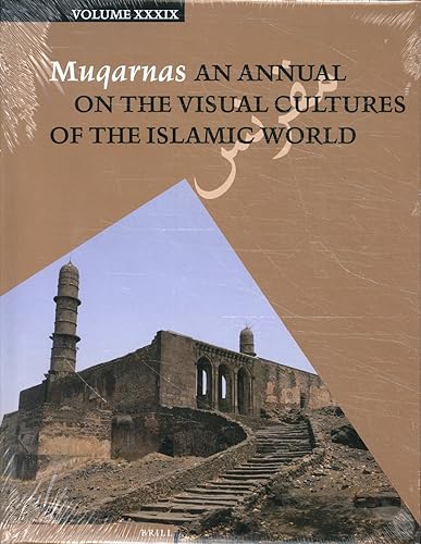 Stock image for Muqarnas: An Annual on the Visual Cultures of the Islamic World for sale by Revaluation Books