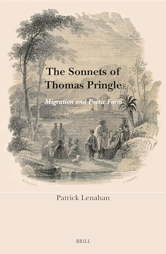 Stock image for The Sonnets of Thomas Pringle: Migration and Poetic Form: 33 (Scroll: Scottish Cultural Review of Language and Literature) for sale by Revaluation Books