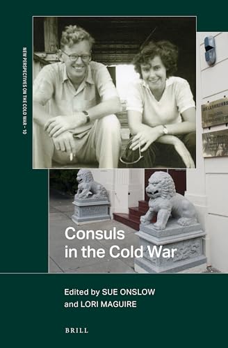 Beispielbild fr CONSULS IN THE COLD WAR zum Verkauf von Basi6 International