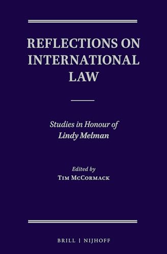 Stock image for Reflections on International Law: Studies in Honour of Lindy Melman for sale by Revaluation Books