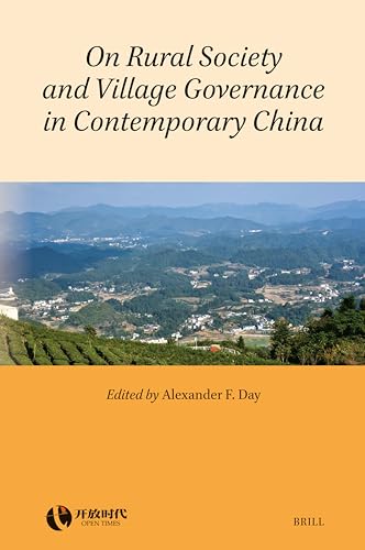 Beispielbild fr On Rural Society and Village Governance in Contemporary China: 7 (Rethinking Socialism and Reform in China) zum Verkauf von Revaluation Books