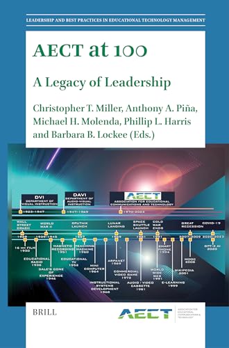 Beispielbild fr Aect at 100: A Legacy of Leadership: 6 (Leadership and Best Practices in Educational Technology Management) zum Verkauf von Revaluation Books