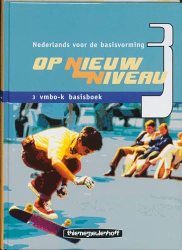 Stock image for Op Nieuw Niveau Basisboek 3 Vmbo-K for sale by medimops