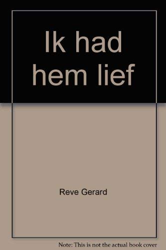 9789010013606: Ik had hem lief (Elseviers literaire serie) (Dutch Edition)