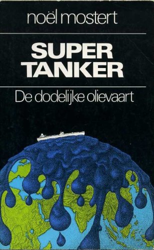 9789010014047: Super Tanker