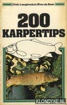 9789010018236: 200 KARPERTIPS. By Dick Langhenkel and Nico de Boer.