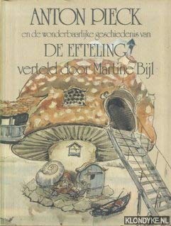 Anton Pieck en Die Wonderbaarlike Geskiedenis Van Die Efteling