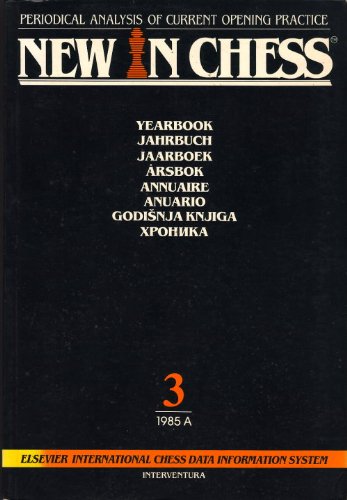 Beispielbild fr New In Chess Yearbook 3 1985 A zum Verkauf von Glynn's Books