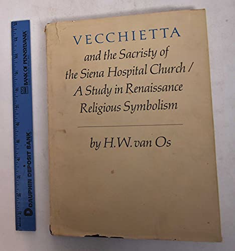 Beispielbild fr Vecchietta and the Sacristy of the Siena Hospital Church / A Study in Renaissance Religious Symbolism zum Verkauf von Mullen Books, ABAA