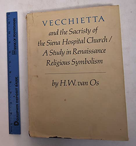 Vecchietta and the Sacristy of the Siena Hospital Church/A Study in Renaissance Religious Symbolism