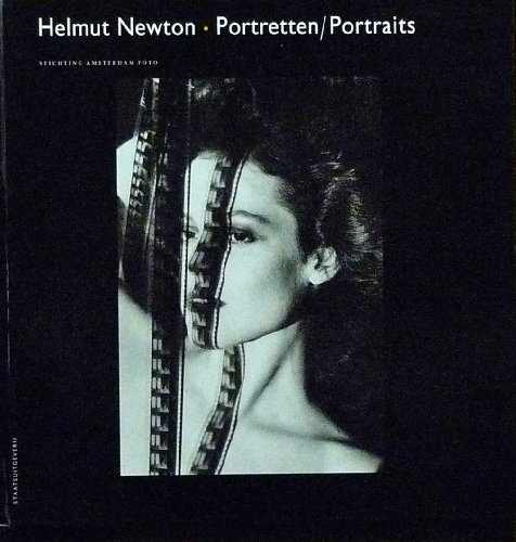Helmut Newton: Portretten/Portraits (Dutch and English Edition) - Newton, Helmut; Cees A.A. Steeman, Herman Hoeneveld