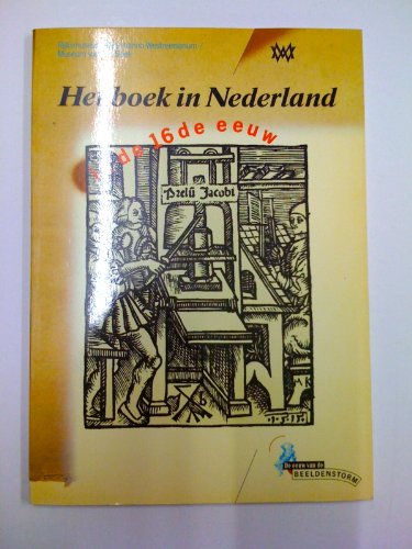 Beispielbild fr Het boek in Nederland in de 16de eeuw zum Verkauf von Hodmandod Books