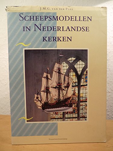 Stock image for Scheepsmodellen in Nederlandse kerken for sale by Louis Tinner Bookshop