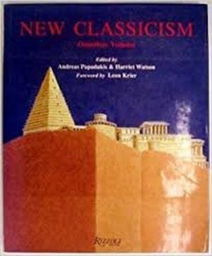 Beispielbild fr New classicism : omnibus volume. zum Verkauf von Kloof Booksellers & Scientia Verlag