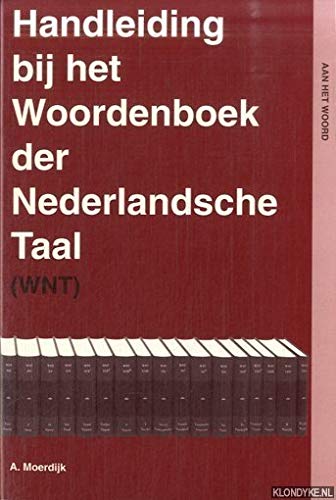 Beispielbild fr Handleiding bij het Woordenboek der Nederlandsche taal (WNT). zum Verkauf von Emile Kerssemakers ILAB