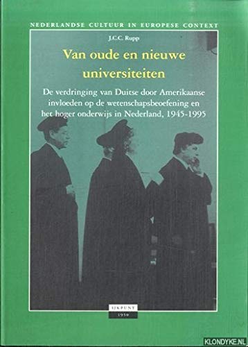 9789012085069: VAN OUDE EN NIEUWE UNIVERSITEITEN (Nederlandse cultuur in Europese context)