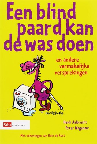 Imagen de archivo de Een blind paard kan de was doen/druk 1 a la venta por medimops