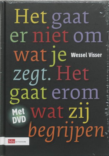 Imagen de archivo de Het gaat er niet om wat je zegt, Het gaat er om wat zij begrijpen. a la venta por Better World Books Ltd