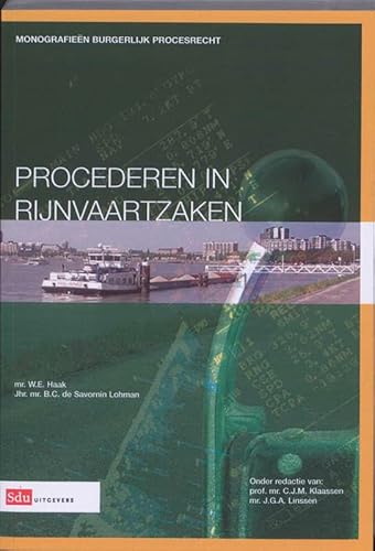 9789012381116: Procederen in Rijnvaartzaken (Monografieen Burgerlijk Procesrecht)