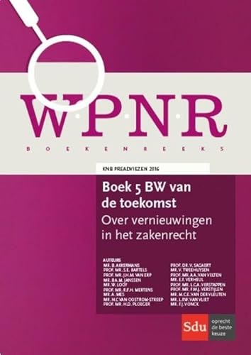 Beispielbild fr Boek 5 BW van de toekomst: KNB Preadvies 2016 over vernieuwingen in het zakenrecht (WPNR Boekenreeks) zum Verkauf von Buchpark