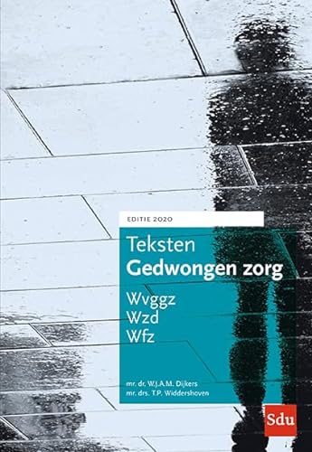 Stock image for Teksten Gedwongen Zorg. Editie 2020 for sale by Revaluation Books