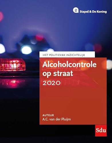 Stock image for Alcoholcontrole op straat 2020: Editie 2020 for sale by Buchpark