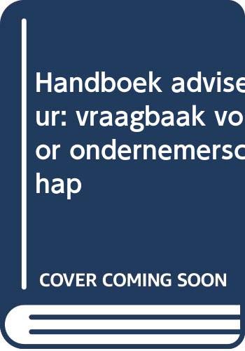 Beispielbild fr Handboek adviseur: vraagbaak voor ondernemerschap zum Verkauf von Better World Books Ltd