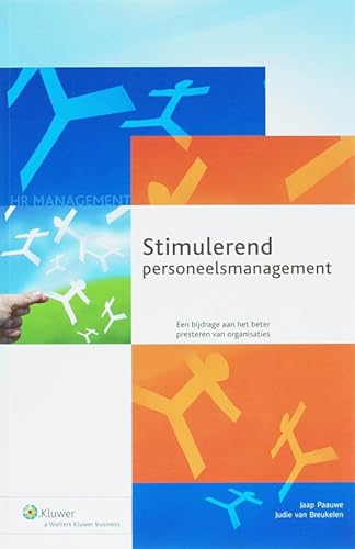 Stock image for Stimulerend personeelsmanagement. Een bijdrage aan het presteren van organisaties for sale by Antiquariaat Schot