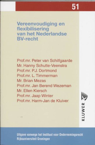 Stock image for Vereenvoudiging en flexibilisering van het Nederlandse BV-recht. for sale by Kloof Booksellers & Scientia Verlag