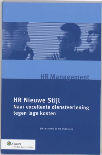 Beispielbild fr HR Nieuwe stijl: naar excellente dienstverlening tegen lage kosten (HR Management) zum Verkauf von medimops